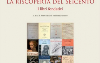 Libri sul Barocco. Quaderni di Ricerca. La riscoperta del Seicento. I libri fondativi