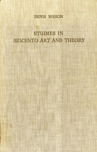 Denis Mahon, Studies in Seicento Art and Theory, 1947